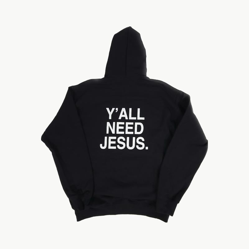 Empiriya™-Y'all Need Jesus Hoodie