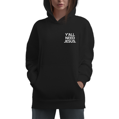 Empiriya™-Y'all Need Jesus Hoodie